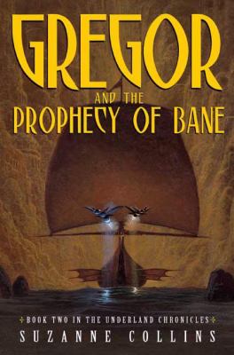 Gregor and the Prophecy of Bane / 2.