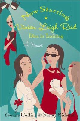 Now starring Vivien Leigh Reid : diva in training /