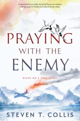 Praying with the enemy /