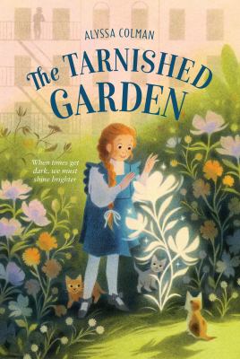 The tarnished garden /