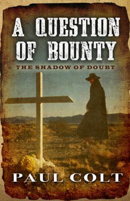 A question of bounty [large type] : the shadow of doubt /