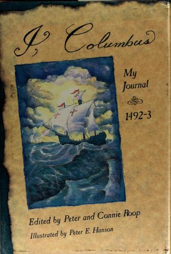 I, Columbus : my journal, 1492-3 /