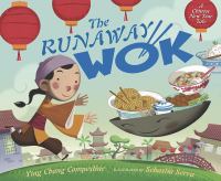 The runaway wok : a Chinese New Year tale /