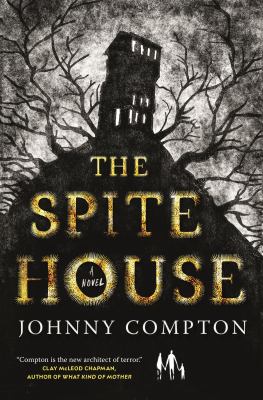 The spite house /