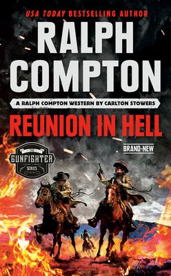 Ralph Compton : reunion in Hell : a Ralph Compton western /