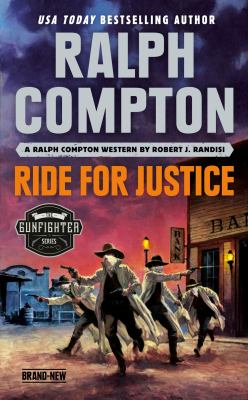 Ride for justice : a Ralph Compton western /