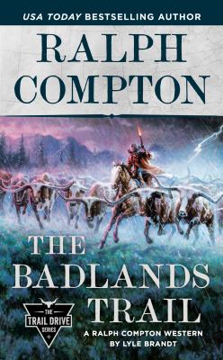 The Badlands Trail : a Ralph Compton western /