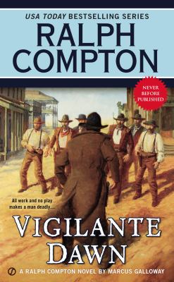 Vigilante dawn : a Ralph Compton novel /