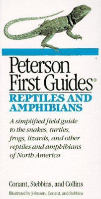 Peterson first guide to reptiles and amphibians /