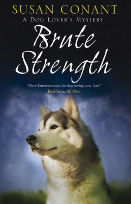 Brute strength : a dog lover's mystery /