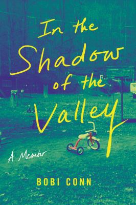 In the shadow of the valley : a memoir /