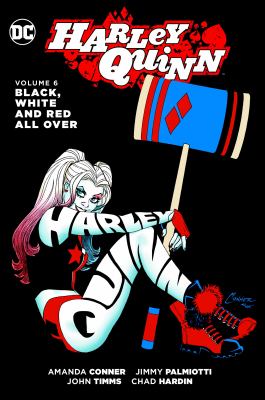 Harley Quinn. 6, Black, white and red all over /