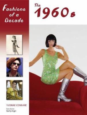 Fashions of a decade. The 1960s /