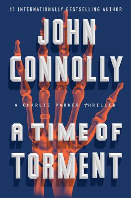 A time of torment : a Charlie Parker thriller /