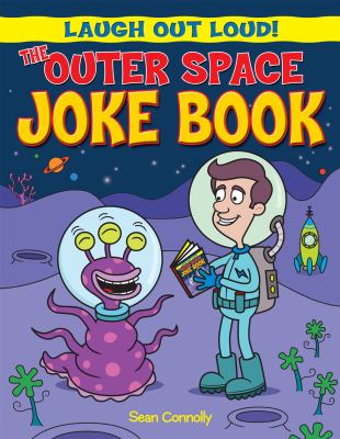 The outer space joke book /