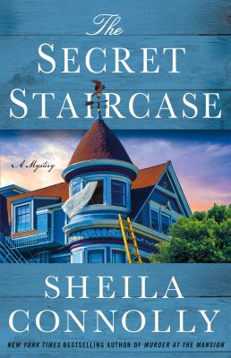 The secret staircase : a mystery /