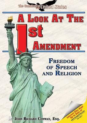 A look at the First Amendment : freedom of speech and religion /