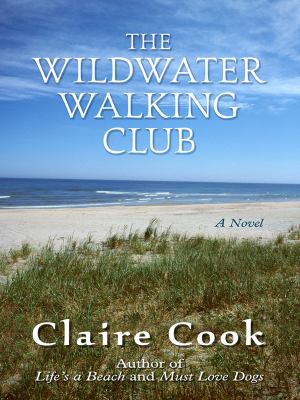 The wildwater walking club [large type] /