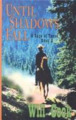 Until shadows fall : [large type] : a Western story /