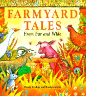 Farmyard tales from far and wide /