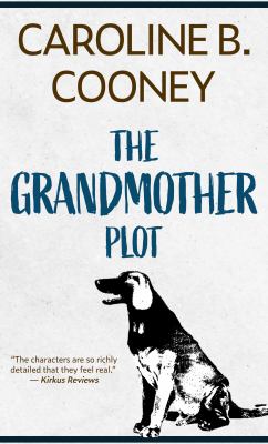 The grandmother plot [large type] /