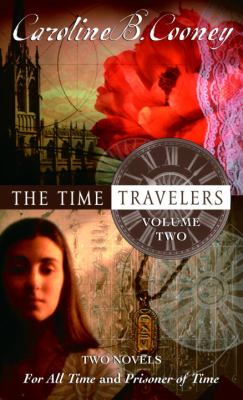 The time travelers. Volume two : two novels /