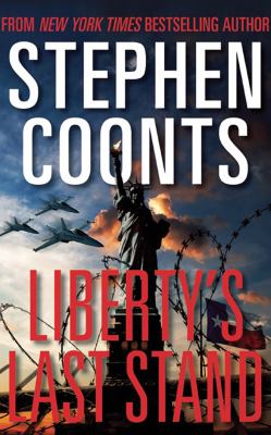 Liberty's last stand [compact disc, unabridged] /