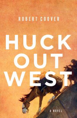 Huck out west /