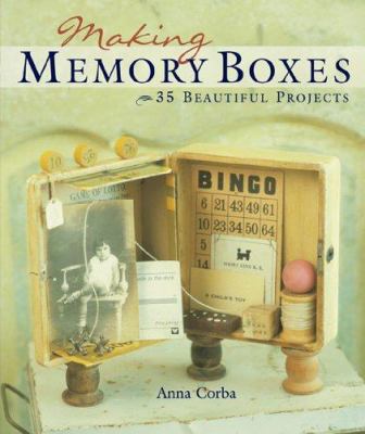 Making memory boxes : 35 beautiful projects /