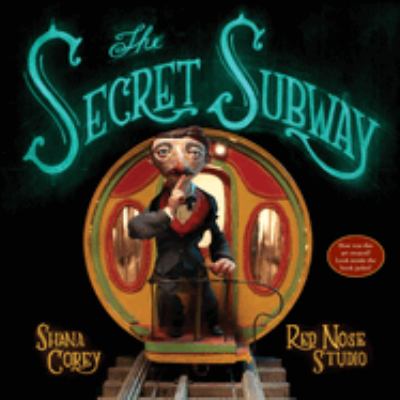 The secret subway /