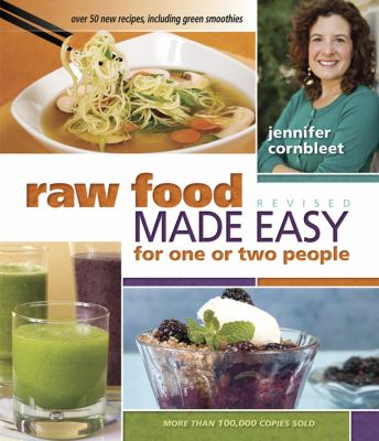 Raw food made easy for 1 or 2 people /