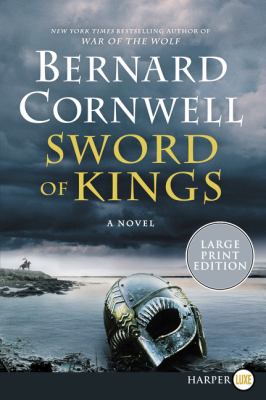 Sword of kings [large type] : a novel /