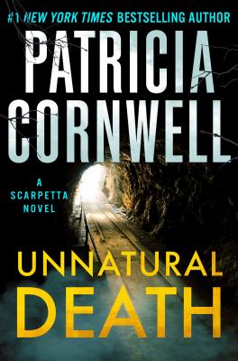 Unnatural death [ebook] : A scarpetta novel.