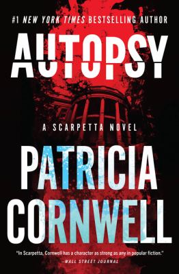 Autopsy : a Scarpetta novel /