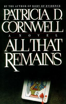 All that remains : a novel /