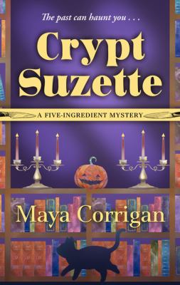 Crypt Suzette [large type] /