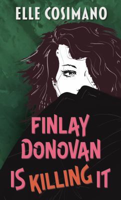 Finlay Donovan is killing it [large type] /