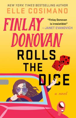 Finlay donovan rolls the dice [ebook].