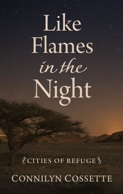 Like flames in the night [large type] /