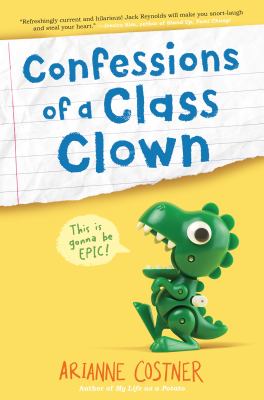 Confessions of a class clown /