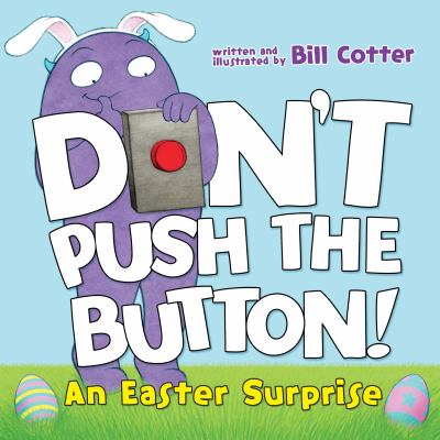 brd Don't push the button! : an Easter surprise /