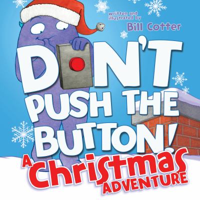 brd Don't push the button! A Christmas adventure /