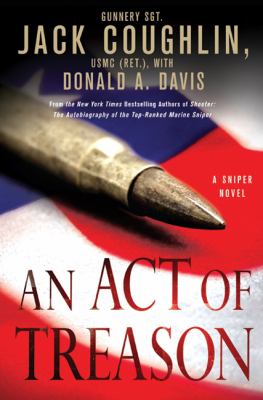 An act of treason : a sniper novel /