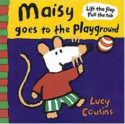 Maisy goes to the playground /