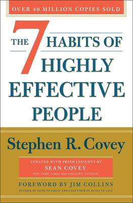 The 7 habits of highly effective people : powerful lessons in personal change /
