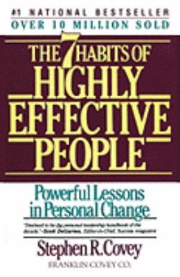 The seven habits of highly effective people : restoring the character ethic /