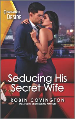 Seducing his secret wife /