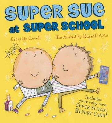 Super Sue at super school /