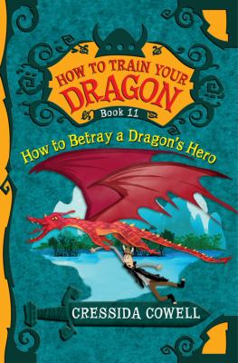 How to betray a dragon's hero / 11.