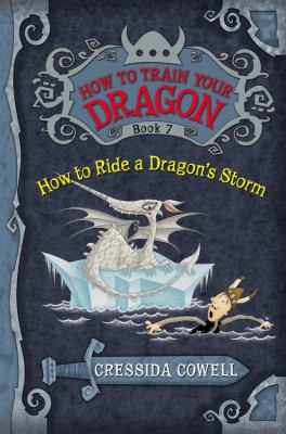 How to ride a dragon's storm / 7.